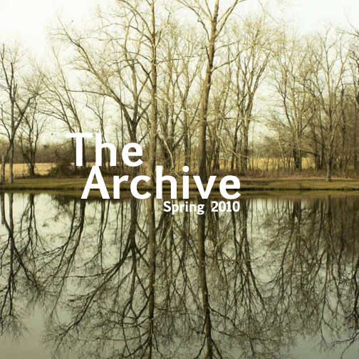 The Archive, Spring 2010